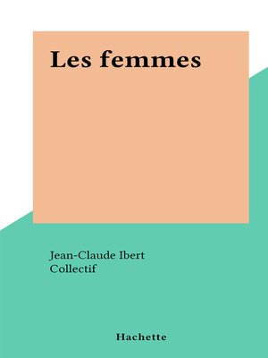 cover image of Les femmes